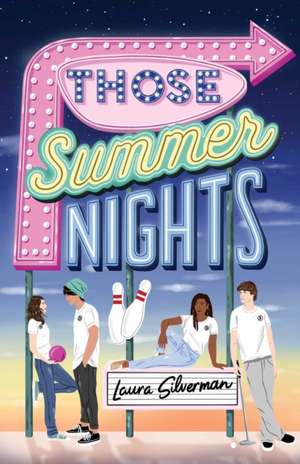 Those Summer Nights de Laura Silverman