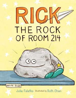 Rick the Rock of Room 214 de Julie Falatko