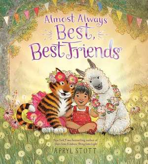 Almost Always Best, Best Friends de Apryl Stott