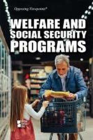 Welfare and Social Security Programs de Lisa Idzikowski