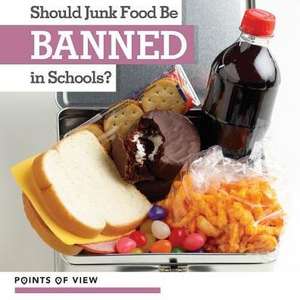 Should Junk Food Be Banned in Schools? de Lawrence, Riley