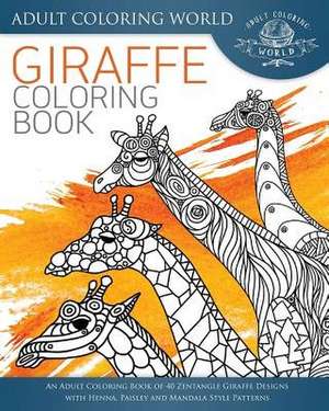 Giraffe Coloring Book de Adult Coloring World