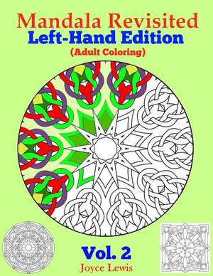 Mandala Revisited Left-Hand Edition Vol. 2 de Joyce Lewis