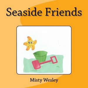 Seaside Friends de Misty Lynn Wesley