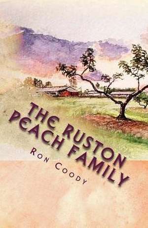 The Ruston Peach Family de Ron Coody