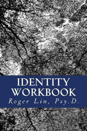 Identity Workbook de Dr Roger D. Lin