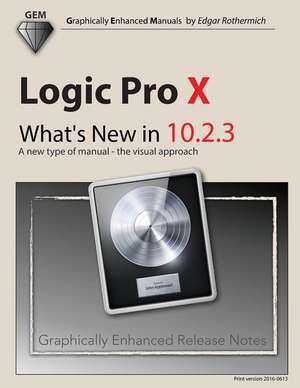 Logic Pro X - What's New in 10.2.3 de Edgar Rothermich