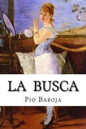 La Busca de Pio Baroja