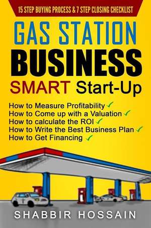 Gas Station Business Smart Start-Up de Shabbir Hossain