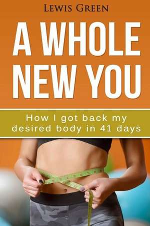 A Whole New You de Lewis Green