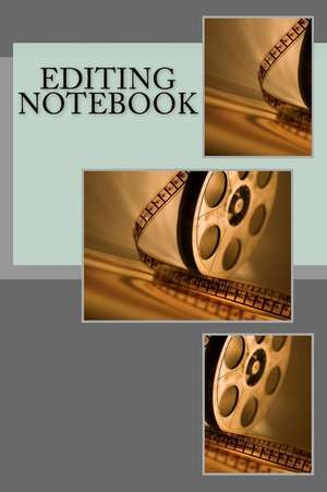 Editing Notebook de Glen Baker