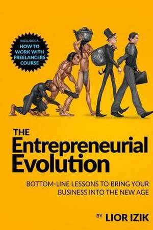 The Entrepreneurial Evolution de MR Lior Izik