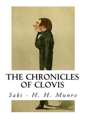 The Chronicles of Clovis de Saki