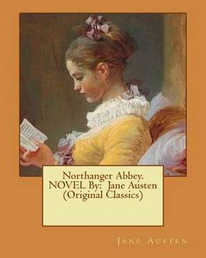 Northanger Abbey. Novel by de Jane Austen