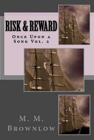 Risk & Reward de M. M. Brownlow