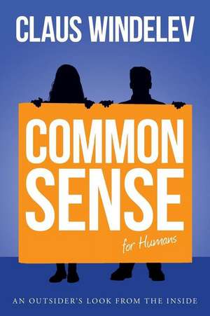 Common Sense for Humans de Claus Windelev