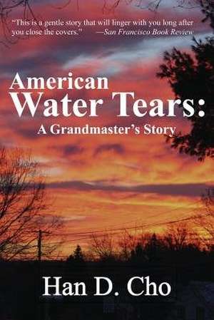 American Water Tears de Han D. Cho