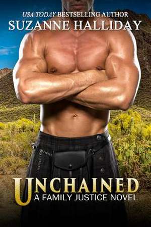 Unchained de Suzanne Halliday