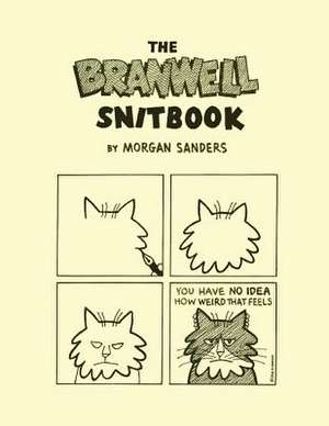 The Branwell Snitbook de Morgan Sanders