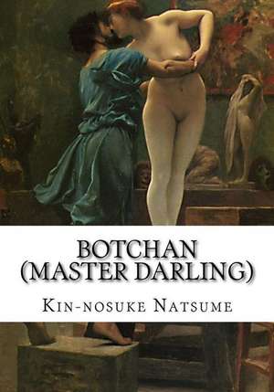 Botchan (Master Darling) de Kin-Nosuke Natsume