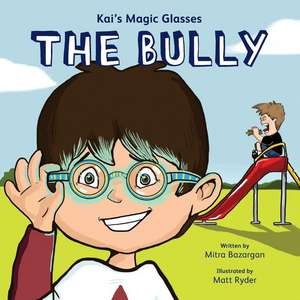 Kai's Magic Glasses - The Bully de Bazargan, Mrs Mitra