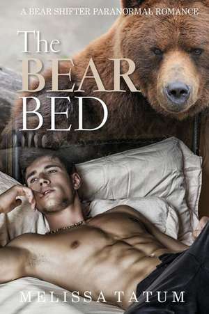 Bear Shifter de Melissa Tatum