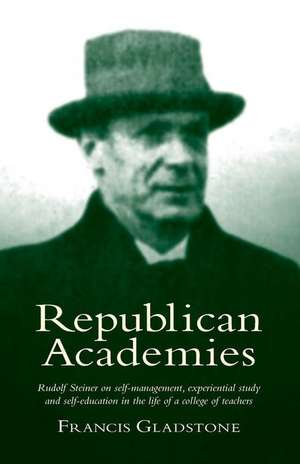 Republican Academies de Francis Gladstone