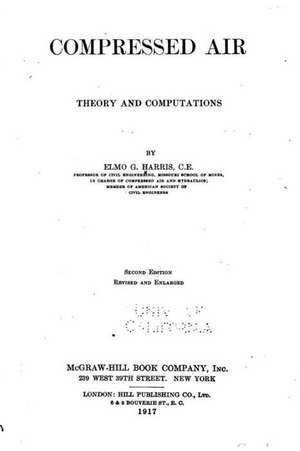 Compressed Air, Theory and Computations de Elmo Harris