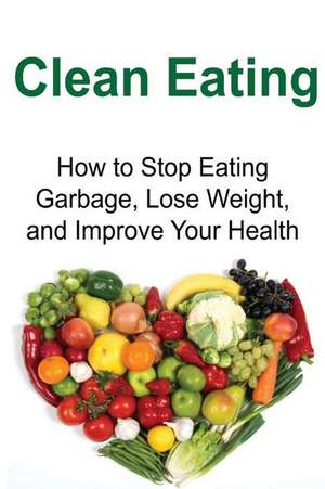 Clean Eating de Rachel Gemba