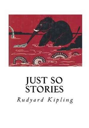 Just So Stories de Rudyard Kipling