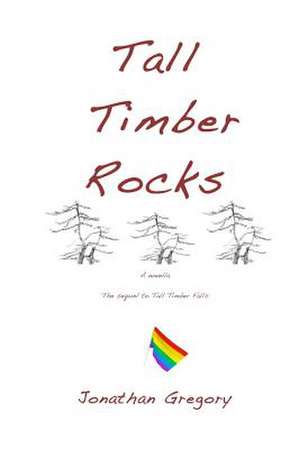 Tall Timber Rocks de Jonathan Gregory