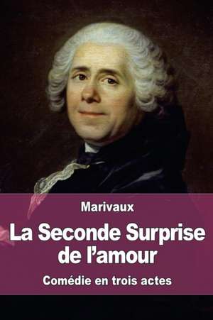 La Seconde Surprise de L'Amour de Marivaux