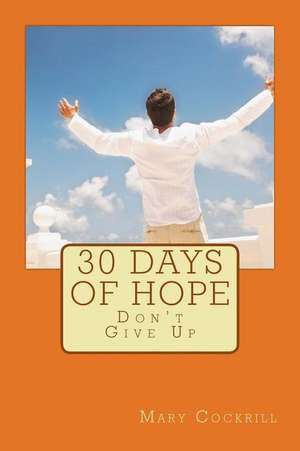 30 Days of Hope de Mary Cockrill