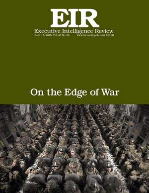 On the Edge of War de Lyndon H. Larouche Jr