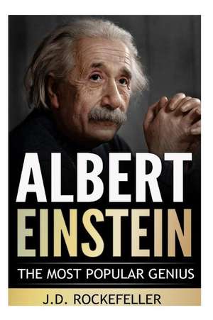 Albert Einstein de Rockefeller, J. D.