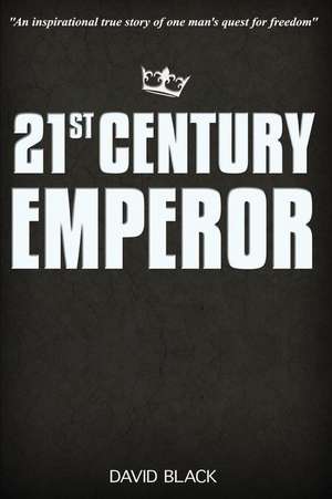 21st Century Emperor de MR David Black