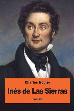 Ines de Las Sierras de Charles Nodier