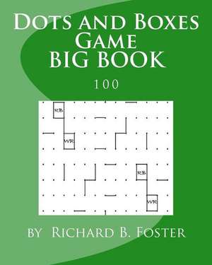 Dots and Boxes Game Big Book de Richard B. Foster