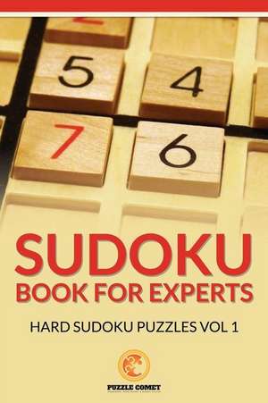 Sudoku Book for Experts de Puzzle Comet