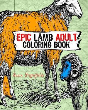 Epic Lamb Adult Coloring Book de Susan Potter Fields