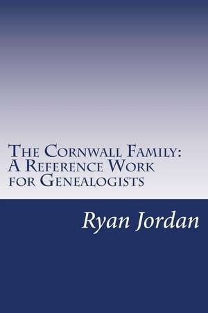 The Cornwall Family de Ryan P. Jordan