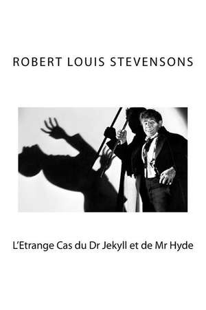 L'Etrange Cas Du Dr Jekyll Et de MR Hyde de Robert Louis Stevensons