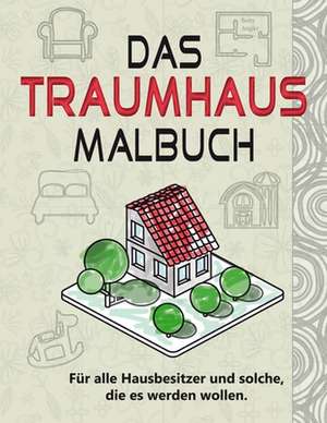 Das Traumhaus Malbuch de Betty Angler