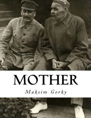 Mother de Maksim Gorky