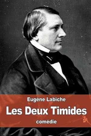 Les Deux Timides de Eugene Labiche