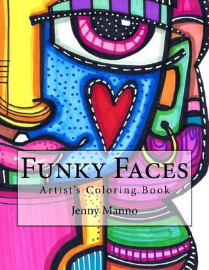 Funky Faces de Jenny Manno