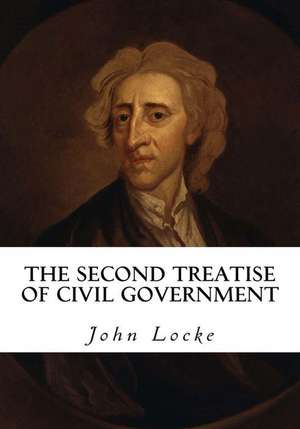 The Second Treatise of Civil Government de John Locke