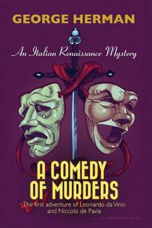 A Comedy of Murders de MR George Adam Herman