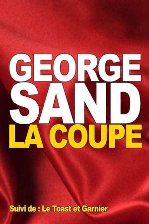 La Coupe de George Sand