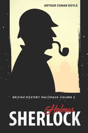 British Mystery Multipack Volume 5 de Arthur Conan Doyle